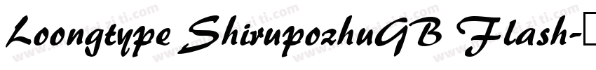 Loongtype ShirupozhuGB Flash字体转换